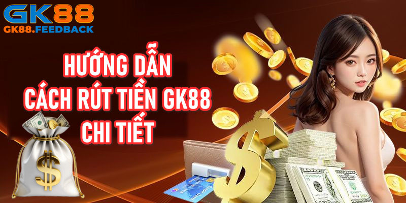 Khám phá các phương thức giúp bạn rút tiền thuận lợi